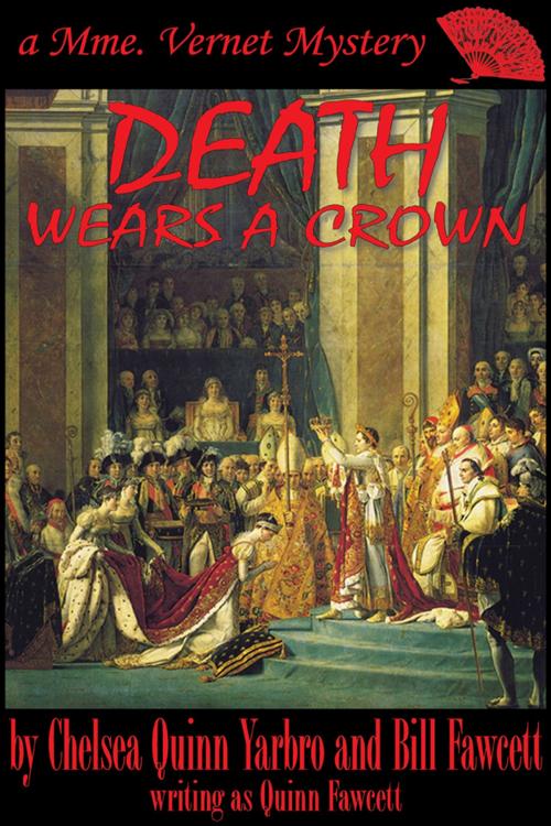 Cover of the book Death Wears a Crown by Chelsea Quinn Yarbro, Bill Fawcett, Event Horizon Publishing Group