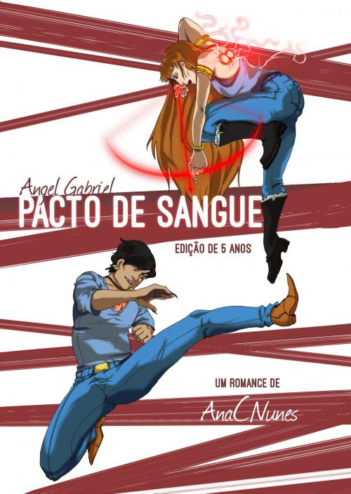 Cover of the book Angel Gabriel - Pacto de Sangue by Ana C. Nunes, Ana C. Nunes
