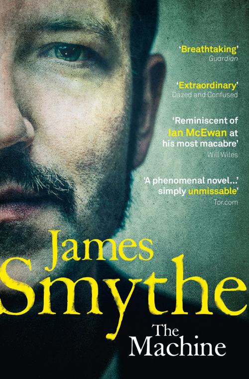 Cover of the book The Machine by James Smythe, HarperCollins Publishers
