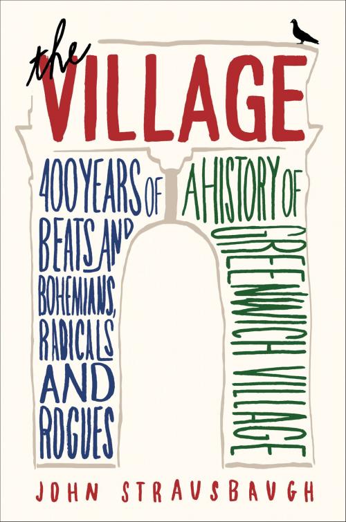Cover of the book The Village by John Strausbaugh, Ecco