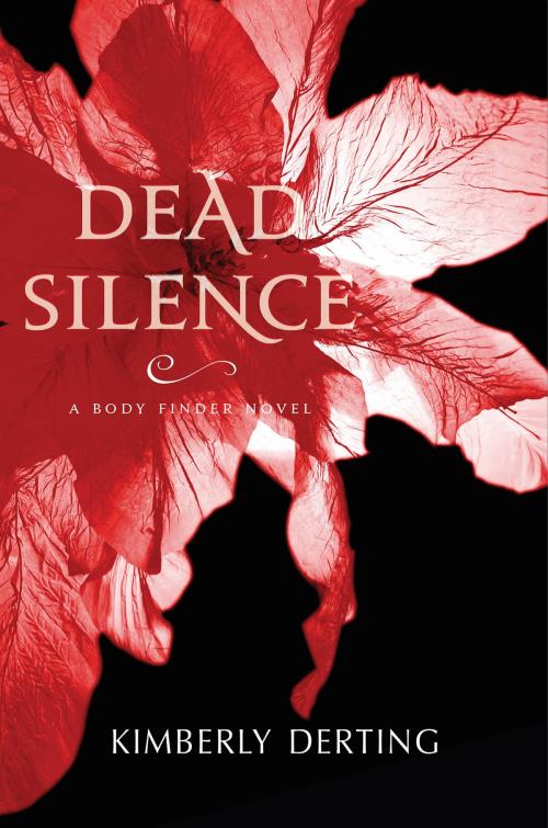 Cover of the book Dead Silence by Kimberly Derting, HarperCollins