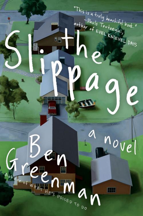 Cover of the book The Slippage by Ben Greenman, Harper Perennial