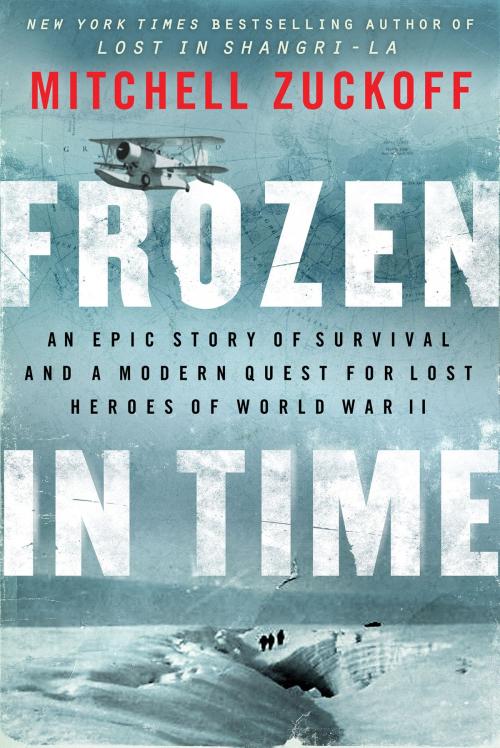 Cover of the book Frozen in Time by Mitchell Zuckoff, Harper