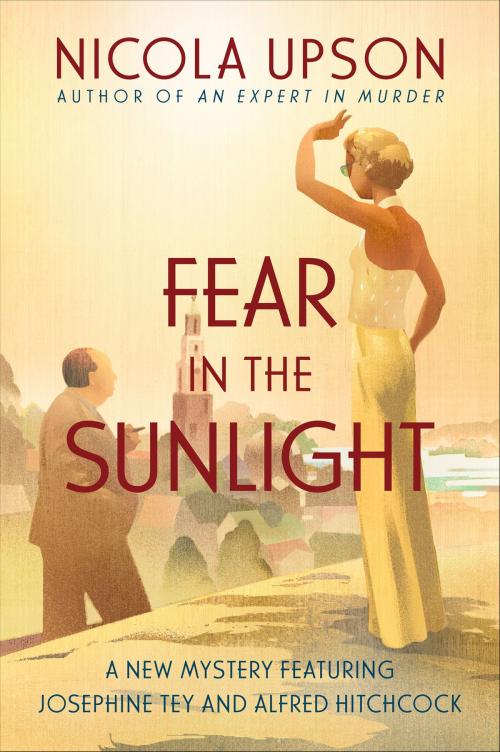 Cover of the book Fear in the Sunlight by Nicola Upson, Harper Paperbacks