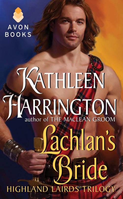 Cover of the book Lachlan's Bride by Kathleen Harrington, Avon Impulse