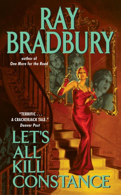 Cover of the book Let's All Kill Constance by Ray Bradbury, William Morrow Paperbacks