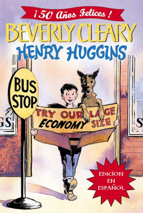 Cover of the book Henry Huggins by Beverly Cleary, HarperCollins Espanol