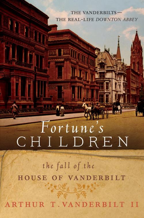 Cover of the book Fortune's Children by Arthur T Vanderbilt II, William Morrow