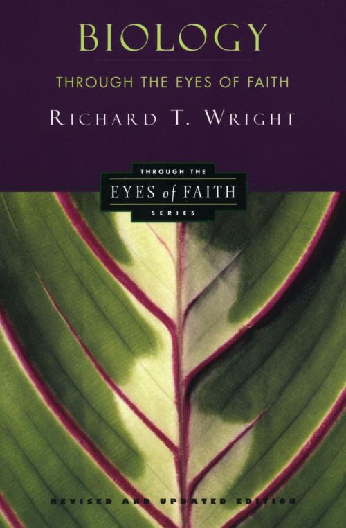 Cover of the book Biology Through the Eyes of Faith by Richard Wright, HarperOne
