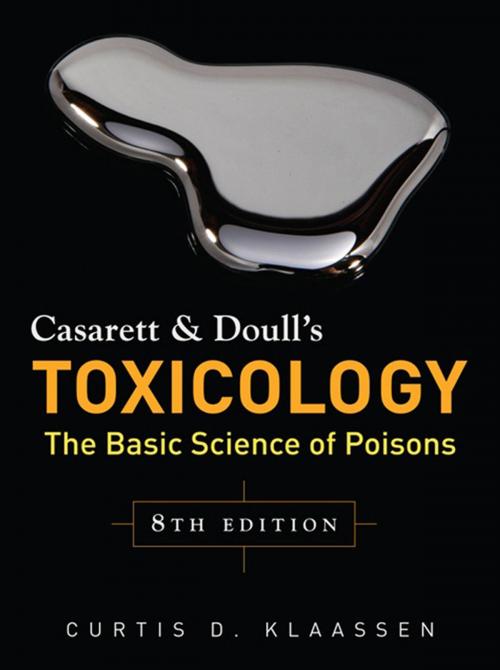 Cover of the book Casarett & Doull's Toxicology: The Basic Science of Poisons, Eighth Edition by Curtis Klaassen, McGraw-Hill Education