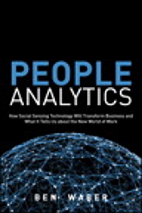 Cover of the book People Analytics by Ben Waber, Pearson Education