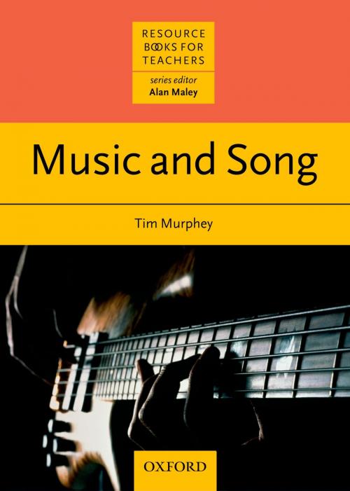 Cover of the book Music and Song - Resource Books for Teachers by Tim Murphey, Oxford University Press
