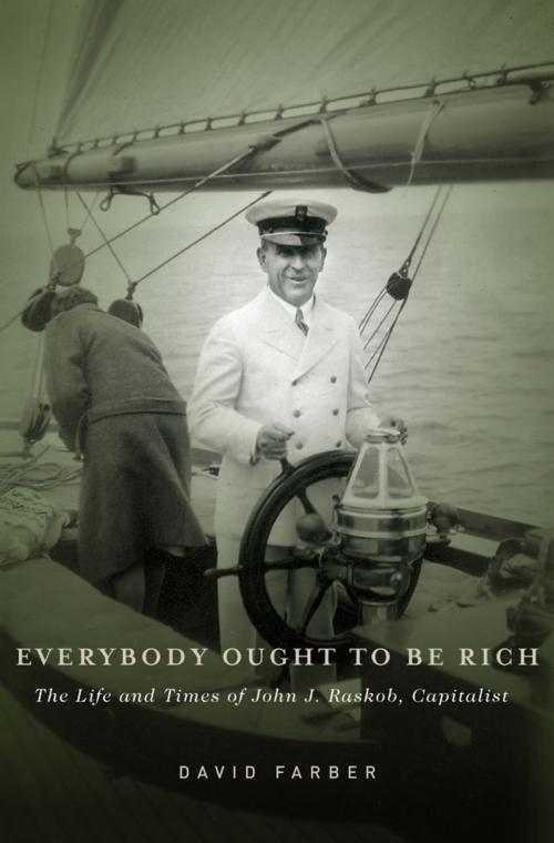Cover of the book Everybody Ought to Be Rich by David Farber, Oxford University Press