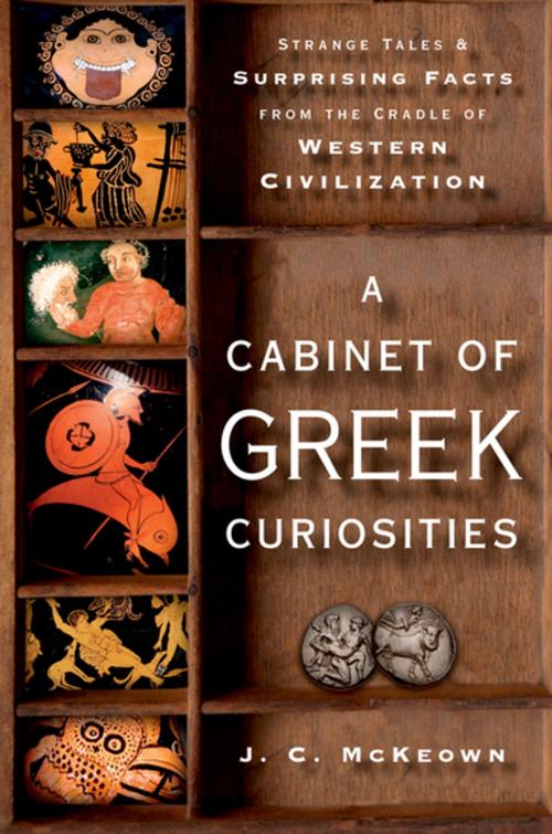 Cover of the book A Cabinet of Greek Curiosities by J. C. McKeown, Oxford University Press