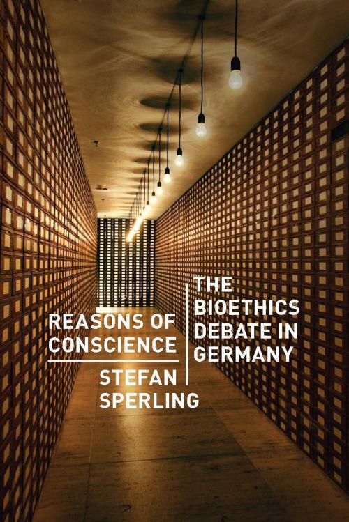 Cover of the book Reasons of Conscience by Stefan Sperling, University of Chicago Press