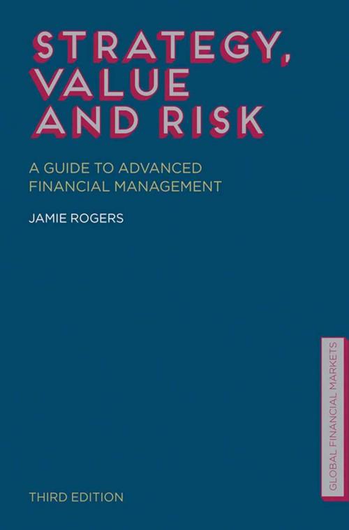 Cover of the book Strategy, Value and Risk by J. Rogers, Palgrave Macmillan UK