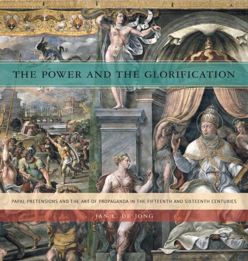 Cover of the book The Power and the Glorification by Jan L. de Jong, Penn State University Press