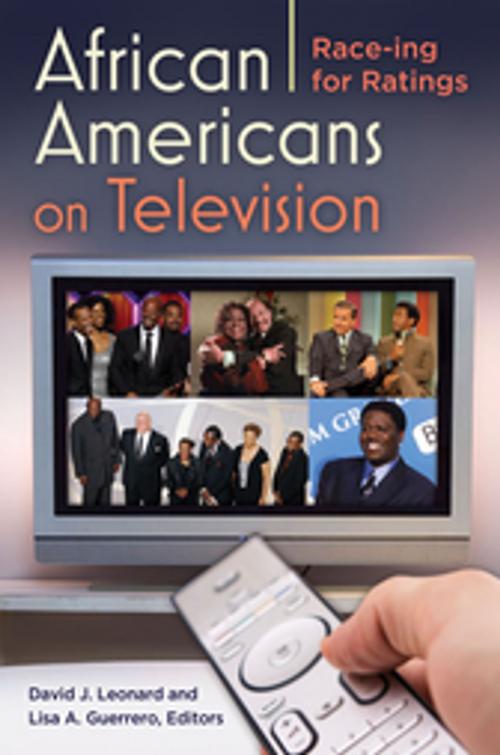 Cover of the book African Americans on Television: Race-ing for Ratings by , ABC-CLIO