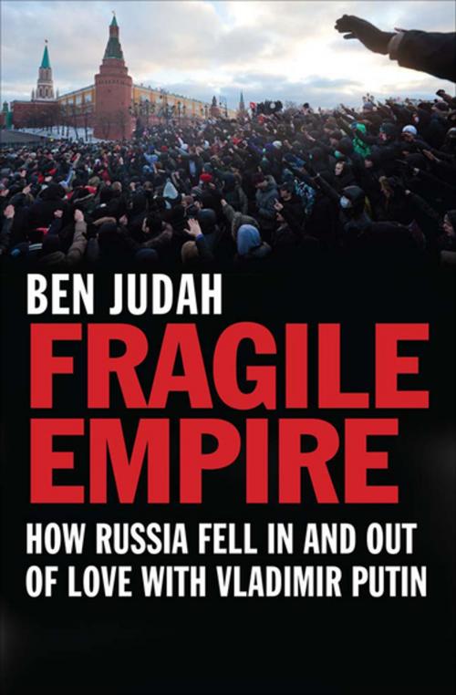 Cover of the book Fragile Empire by Ben Judah, Yale University Press (Ignition)