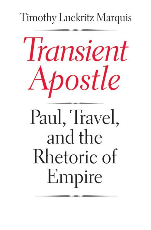 Cover of the book Transient Apostle by Timothy Luckritz Marquis, Yale University Press