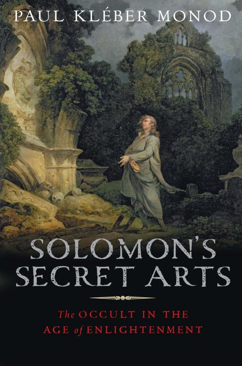 Cover of the book Solomon's Secret Arts by Professor Paul Kleber Monod, Yale University Press