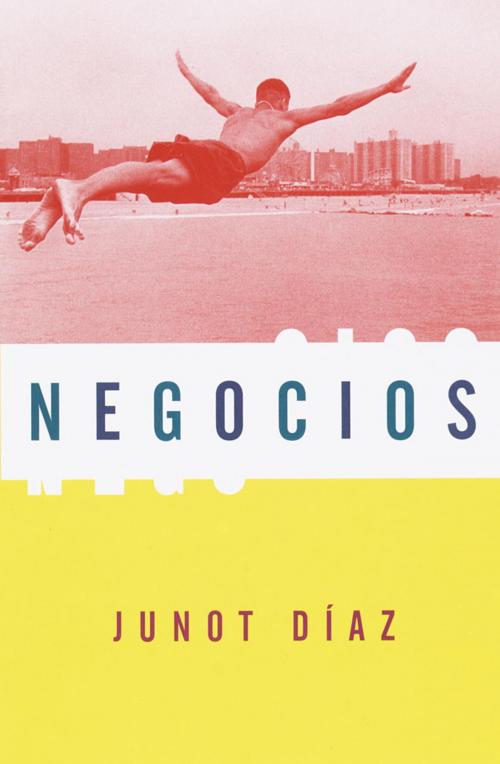Cover of the book Negocios by Junot Díaz, Knopf Doubleday Publishing Group