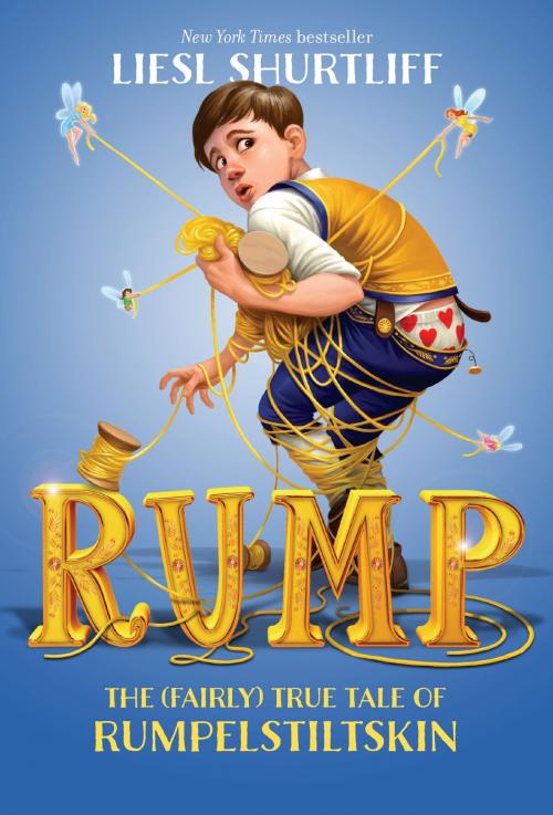 Cover of the book Rump: The (Fairly) True Tale of Rumpelstiltskin by Liesl Shurtliff, Random House Children's Books