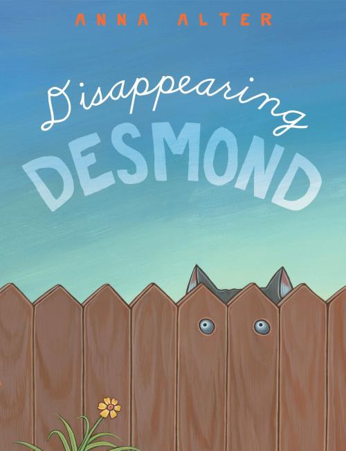 Cover of the book Disappearing Desmond by Anna Alter, Random House Children's Books