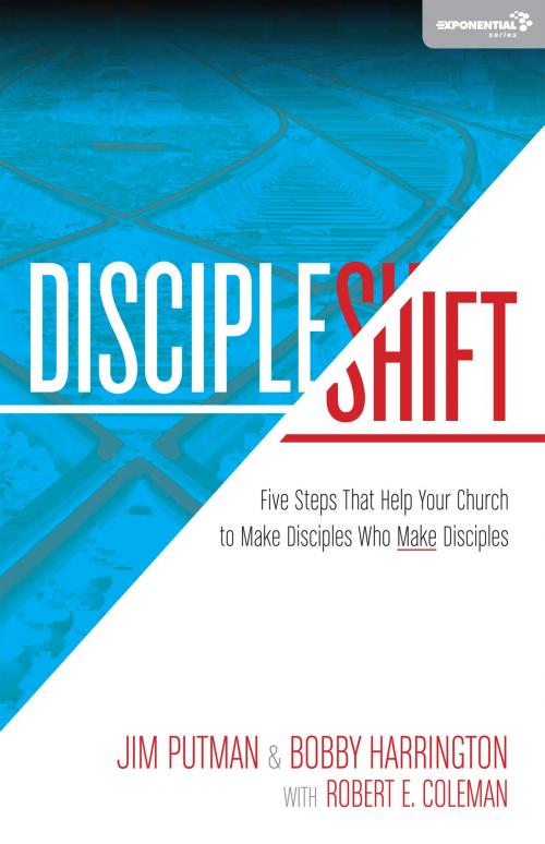Cover of the book DiscipleShift by Jim Putman, Bobby William Harrington, Zondervan