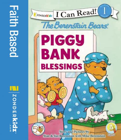 Cover of the book Berenstain Bears' Piggy Bank Blessings by Stan Berenstain, Jan Berenstain, Mike Berenstain, Zonderkidz