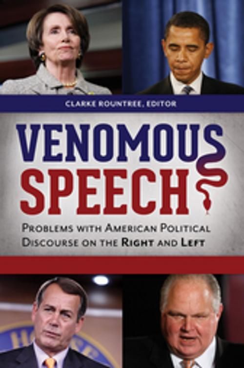 Cover of the book Venomous Speech: Problems with American Political Discourse on the Right and Left [2 volumes] by , ABC-CLIO
