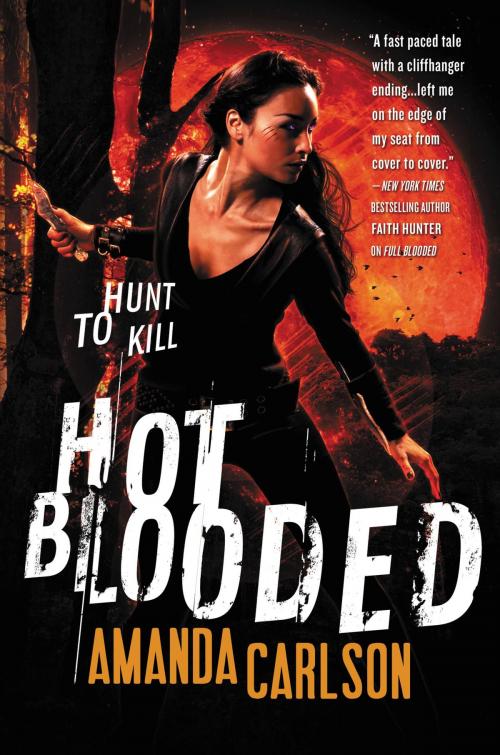 Cover of the book Hot Blooded by Amanda Carlson, Orbit