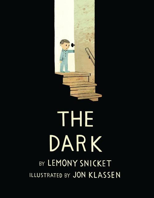 Cover of the book The Dark by Lemony Snicket, Little, Brown Books for Young Readers