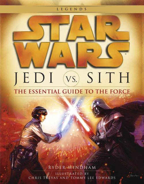 Cover of the book Jedi vs. Sith: Star Wars: The Essential Guide to the Force by Ryder Windham, Random House Publishing Group