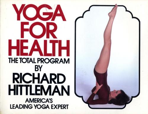 Cover of the book Yoga for Health by Richard Hittleman, Random House Publishing Group
