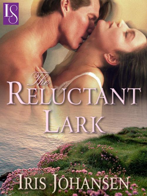 Cover of the book The Reluctant Lark by Iris Johansen, Random House Publishing Group