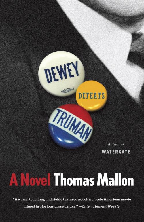 Cover of the book Dewey Defeats Truman by Thomas Mallon, Knopf Doubleday Publishing Group