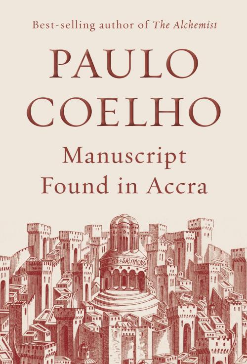 Cover of the book Manuscript Found in Accra by Paulo Coelho, Knopf Doubleday Publishing Group