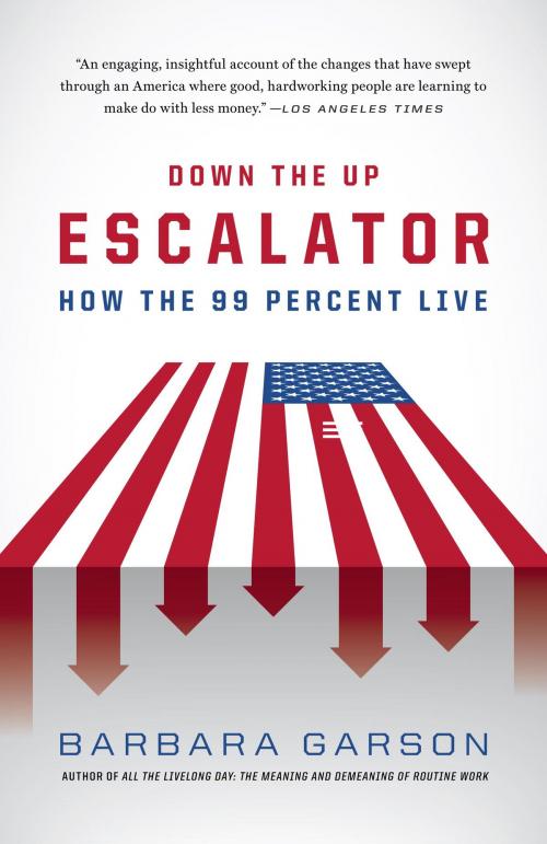Cover of the book Down the Up Escalator by Barbara Garson, Knopf Doubleday Publishing Group