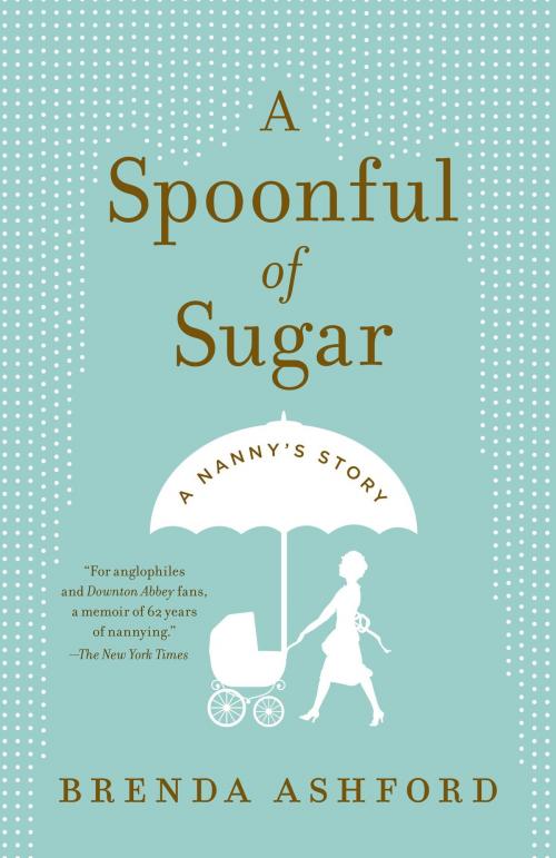 Cover of the book A Spoonful of Sugar by Brenda Ashford, Knopf Doubleday Publishing Group