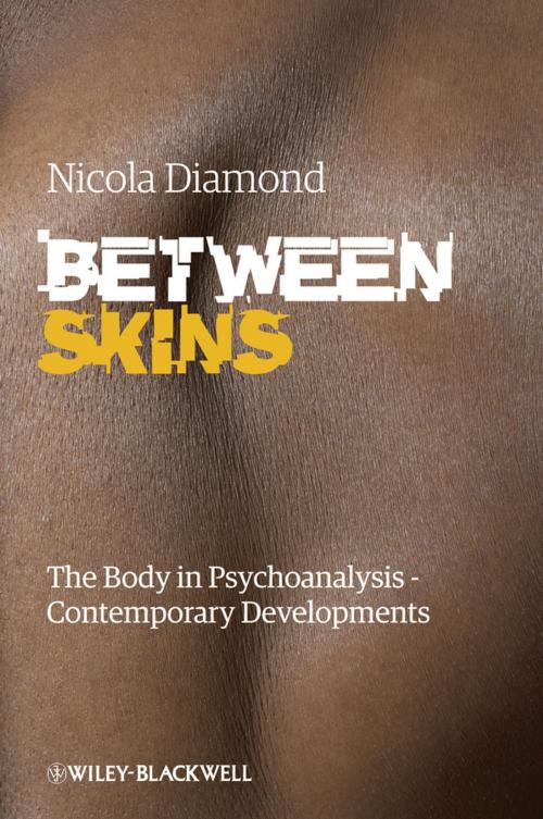 Cover of the book Between Skins by Nicola Diamond, Wiley