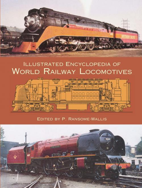 Cover of the book Illustrated Encyclopedia of World Railway Locomotives by , Dover Publications