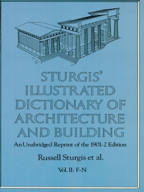 Cover of the book Sturgis' Illustrated Dictionary of Architecture and Building by Russell Sturgis, Francis A. Davis, Dover Publications