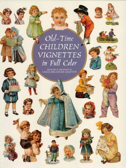 Cover of the book Old-Time Children Vignettes in Full Color by , Dover Publications
