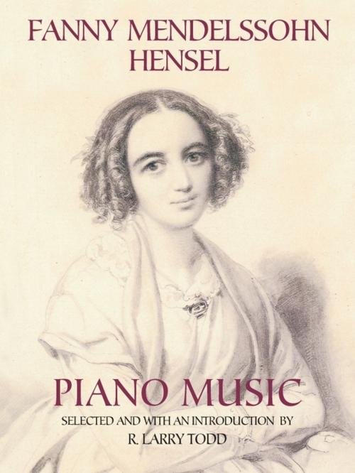 Cover of the book Fanny Mendelssohn Hensel Piano Music by Fanny Mendelssohn Hensel, Dover Publications