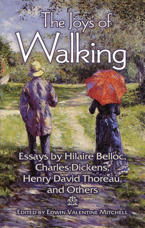 Cover of the book The Joys of Walking by , Dover Publications