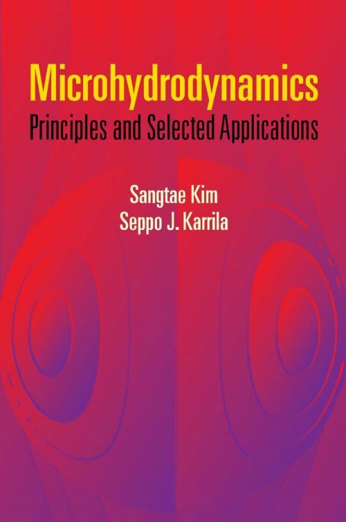 Cover of the book Microhydrodynamics by Sangtae Kim, Seppo J. Karrila, Dover Publications