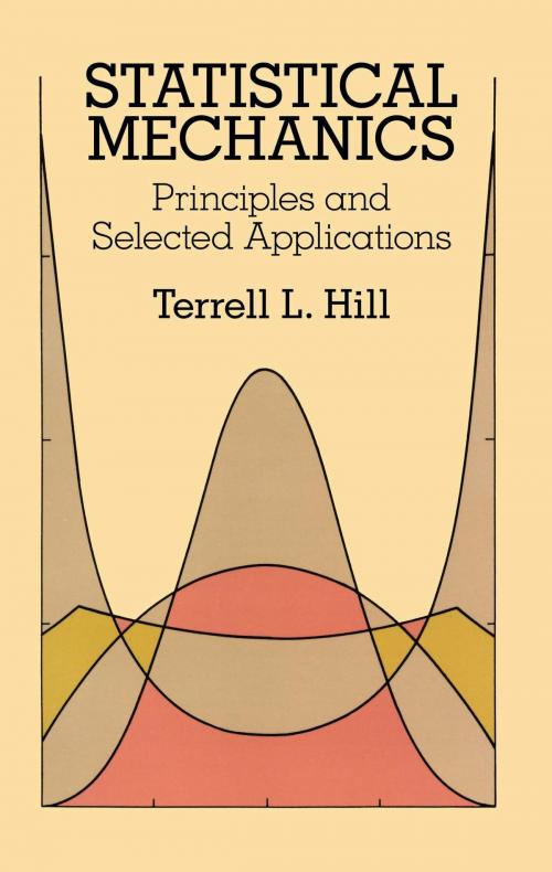 Cover of the book Statistical Mechanics by Terrell L. Hill, Dover Publications