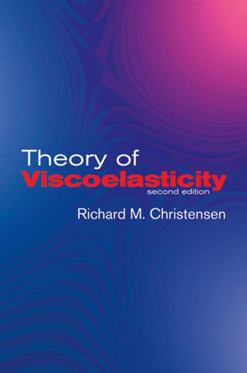 Cover of the book Theory of Viscoelasticity by R. M. Christensen, Dover Publications