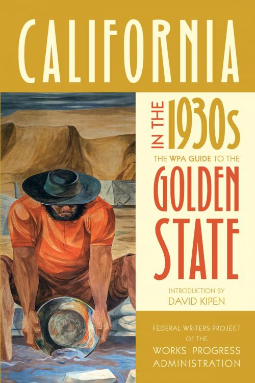 Cover of the book California in the 1930s by Federal Writers Project of the Works Progress Administration, University of California Press